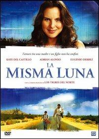 La misma luna (DVD) di Patricia Riggen - DVD