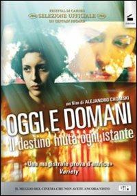 Oggi e domani di Alejandro Chomski - DVD