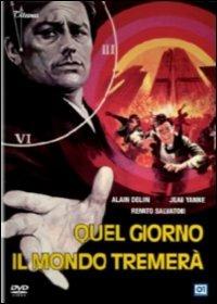 Quel giorno il mondo tremerà di Alain Jessua - DVD