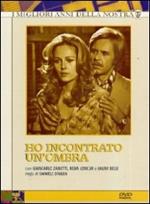 Ho incontrato un'ombra (3 DVD)