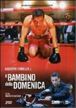 Il bambino della domenica (2 DVD)