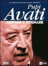 Aiutami a sognare di Pupi Avati - DVD