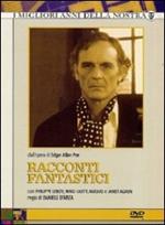 Racconti fantastici (2 DVD)