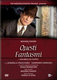Questi fantasmi di Franza Di Rosa,Massimo Ranieri - DVD