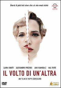 Il volto di un'altra di Pappi Corsicato - DVD