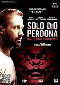 Solo Dio perdona di Nikolas Winding Refn - DVD