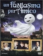 Un fantasma per amico