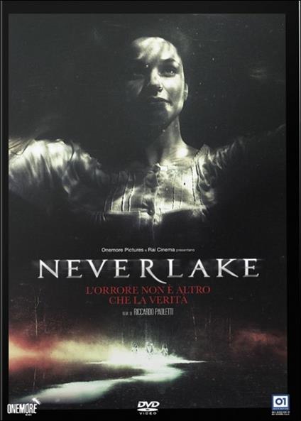 Neverlake di Riccardo Paoletti - DVD