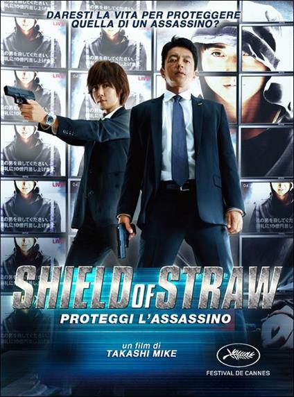 Shield of Straw. Proteggi l'assassino di Takashi Miike - DVD