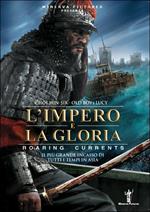 L' impero e la gloria. Roaring Currents