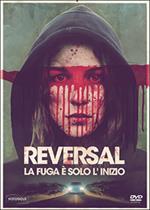 Reversal. La fuga è solo l'inizio