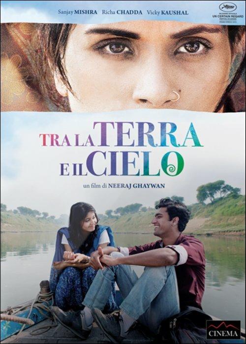 Tra la terra e il cielo di Neeraj Ghaywan - DVD