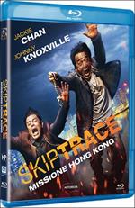 Skiptrace. Missione Hong Kong