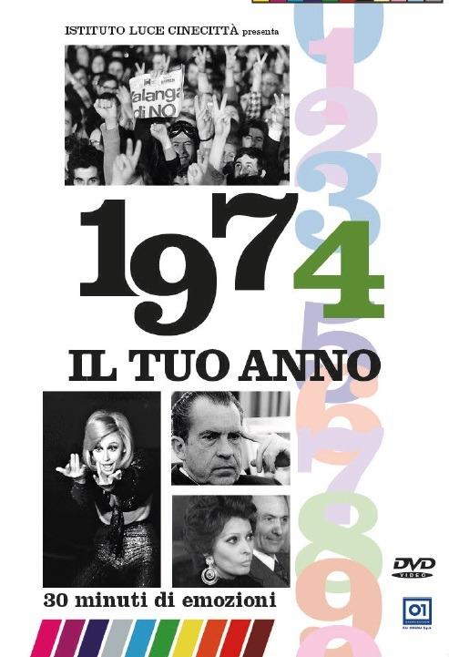 Il tuo Anno. 1974 di Leonardo Tiberi - DVD