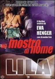 Un mostro di nome Lila (2 DVD)