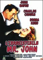 L' irresistibile Mr. John