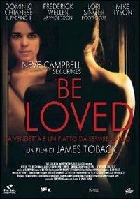 Be Loved di James Toback - DVD