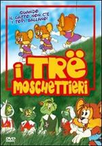 I tre moschettieri