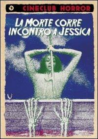 La morte corre incontro a Jessica di John Hancock - DVD