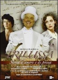 Trilussa. Storia d'amore e di poesia (2 DVD)