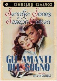 Gli amanti del sogno di William Dieterle - DVD