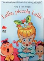 Lalla, piccola Lalla