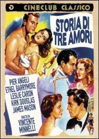Storia di tre amori di Vincente Minnelli,Gottfried Reinhardt - DVD