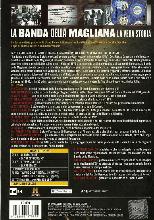 La banda della Magliana. La vera storia (2 DVD) - DVD - Film di Andrea  Doretti , Tommaso Vecchio Documentario | IBS