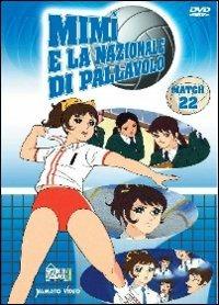 Mimì e la nazionale di pallavolo. Vol. 22 (DVD) - DVD