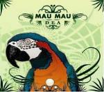 Dea - CD Audio di Mau Mau