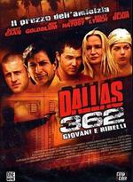 Dallas 362. Giovani e ribelli (DVD)