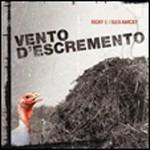 Vento d'escremento - CD Audio di Ricky e i suoi Amicky