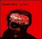 Golem - CD Audio di Loud Nine