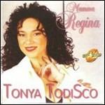 Mamma regina - CD Audio di Tonya Todisco