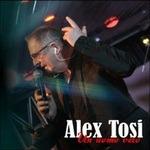 Un uomo vero - CD Audio di Alex Tosi
