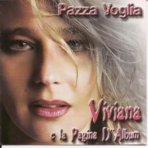 Pazza Voglia - CD Audio di Viviana