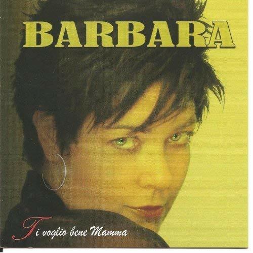 Ti voglio bene mamma - CD Audio di Barbara