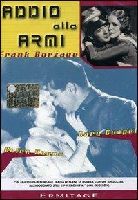 Addio alle armi (DVD) di Frank Borzage - DVD