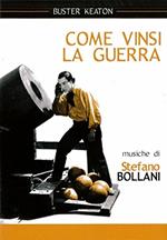 Come Vinsi la Guerra di Buster Keaton. Stefano Bollani (DVD)