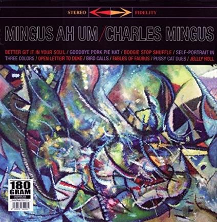 Mingus Ah Um (180 gr.) - Vinile LP di Charles Mingus