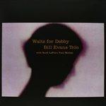 Waltz for Debby (180 gr.) - Vinile LP di Bill Evans