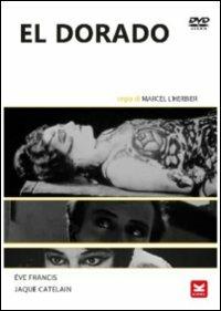 El Dorado di Marcel L'Herbier - DVD