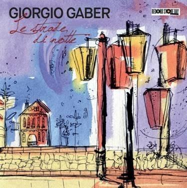 Le Strade di Notte - 10 Pollici - R - Vinile LP di Giorgio Gaber