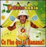 Ce l'ho qui la banana !!