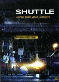 Shuttle di Edward Anderson - DVD