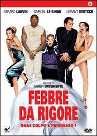 Febbre da rigore di Fabien Onteniente - DVD