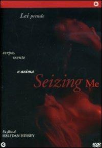 Seizing Me di Halfdan Hussey - DVD