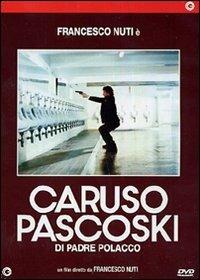 Caruso Pascoski di padre polacco di Francesco Nuti - DVD