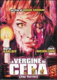 The Terror. La vergine di cera di Roger Corman - DVD
