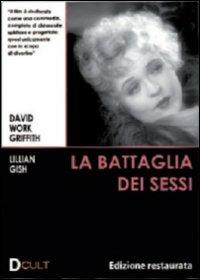 La battaglia dei sessi (DVD) di David Wark Griffith - DVD